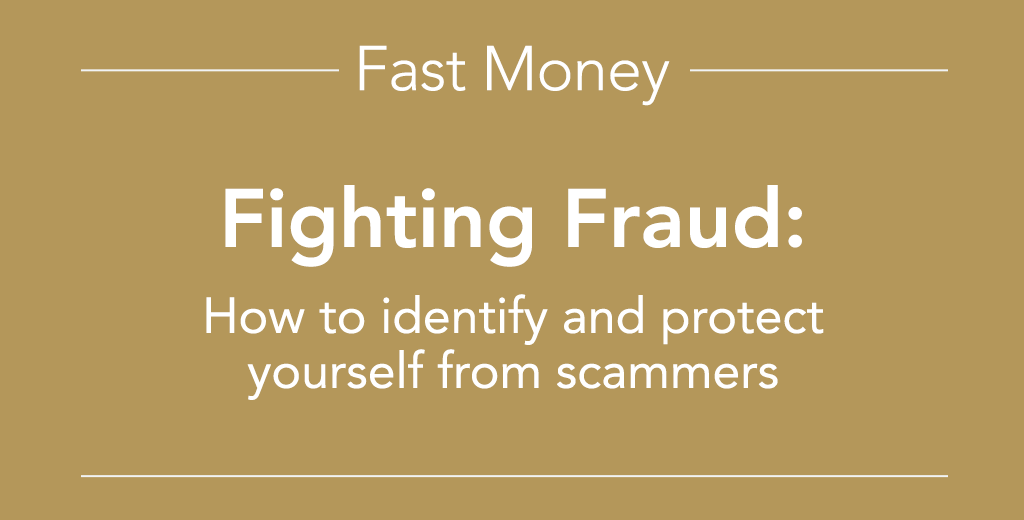 Fighting Fraud: How To Identify And Protect Yourself From Scammers ...